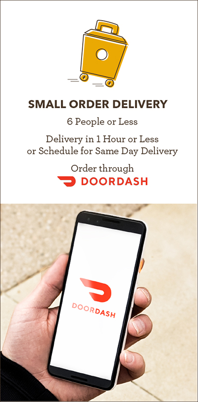 SELECT Small Order Delivery - Links to the Einstein Bros. Bagels Door Dash Page for a delivery Experience through DoorDash Mobile App. SMALL ORDER DELIVERY: 6 People or Less, Delivery in 1 hour or less or schedule for same day delivery, order through DoorDash.